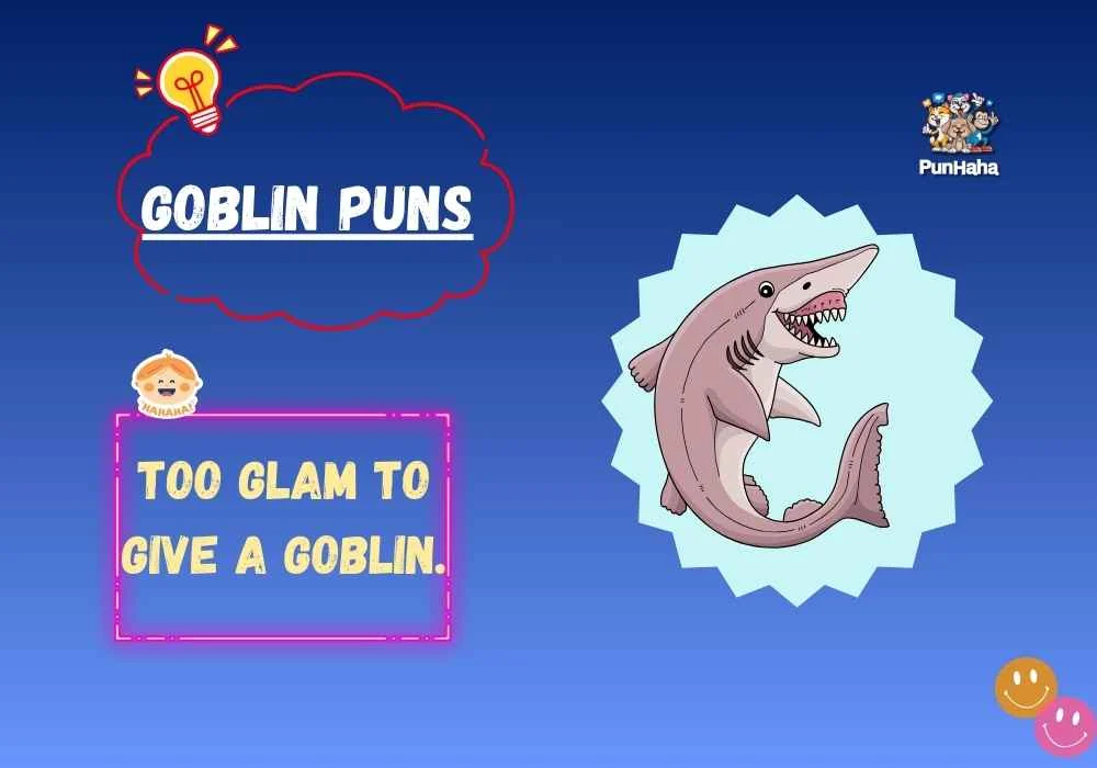 Goblin Puns