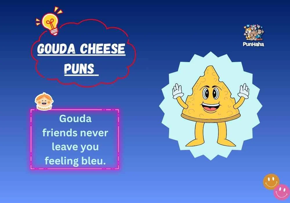 Gouda Cheese Puns