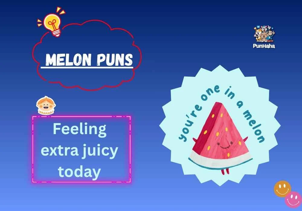 Melon Puns