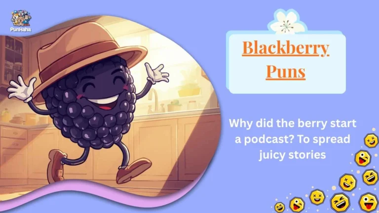 Blackberry Puns