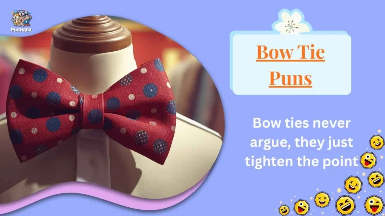 Bow Tie Puns