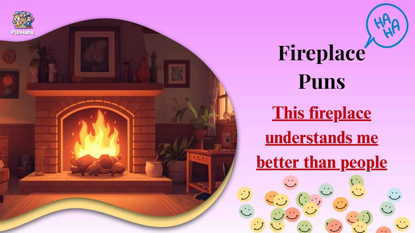 Fireplace Puns
