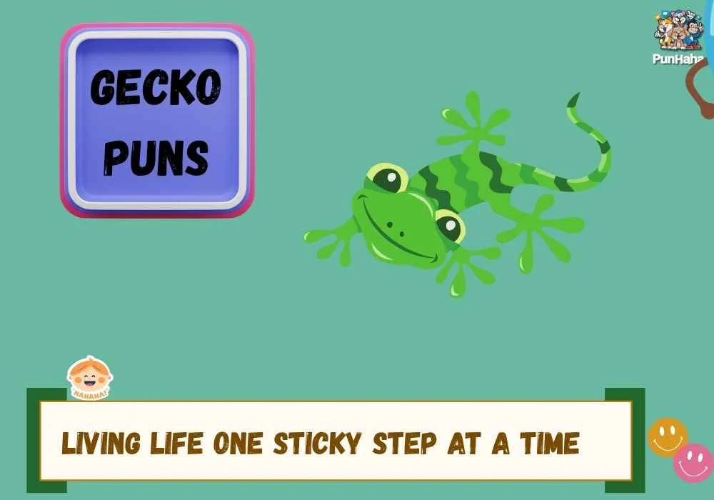 Gecko Puns