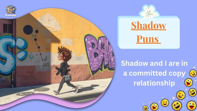 Shadow Puns