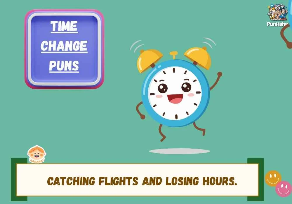 Time Change Puns
